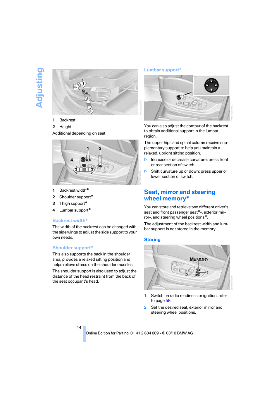 Seat, mirror and steering wheel memory, Adjusting | BMW X6 xDrive50i 2011 User Manual | Page 46 / 312