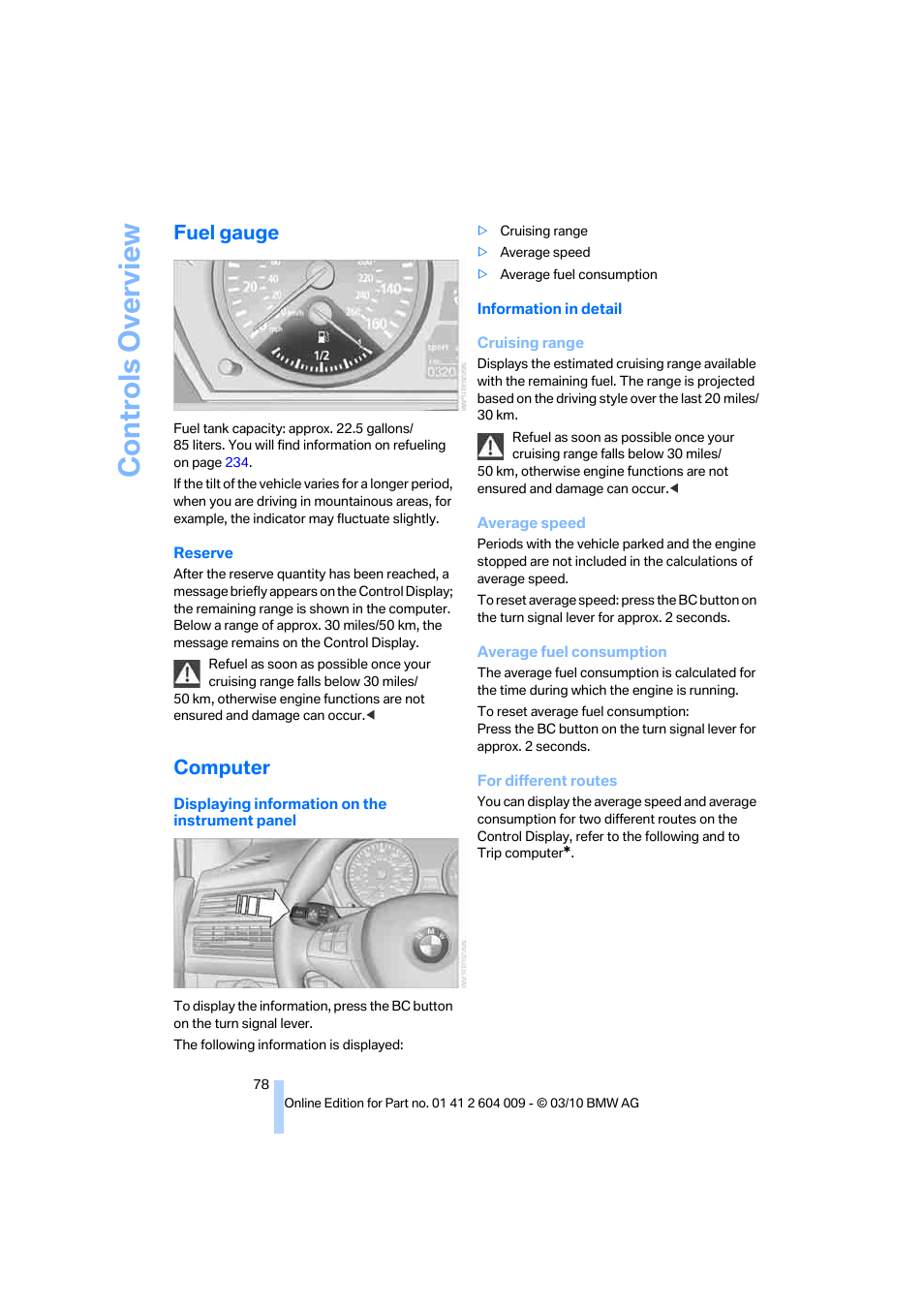 Fuel gauge, Computer, Controls overview | BMW X6 xDrive50i 2011 User Manual | Page 80 / 312