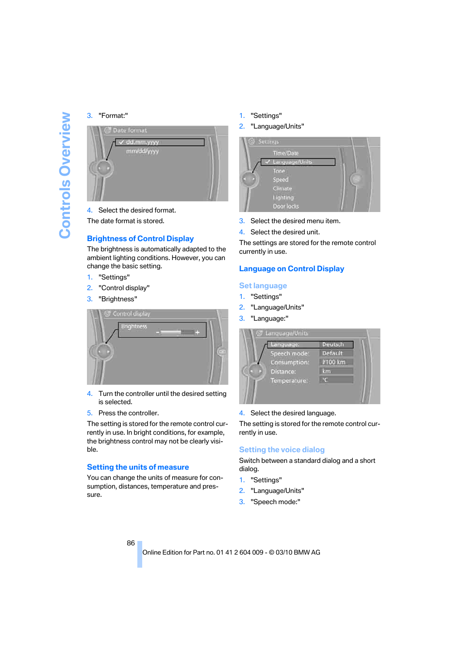 Controls overview | BMW X6 xDrive50i 2011 User Manual | Page 88 / 312