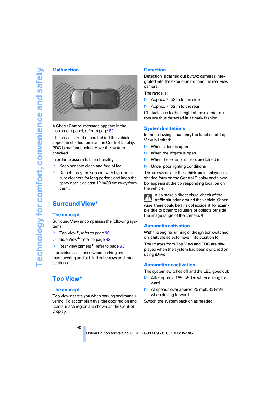 Surround view, Top view, Technology for comfort, convenience and safety | BMW X6 xDrive50i 2011 User Manual | Page 92 / 312