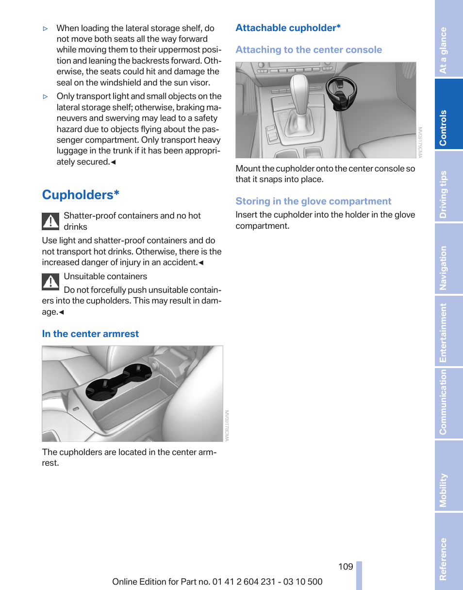 Cupholders | BMW Z4 sDrive35is 2011 User Manual | Page 109 / 247