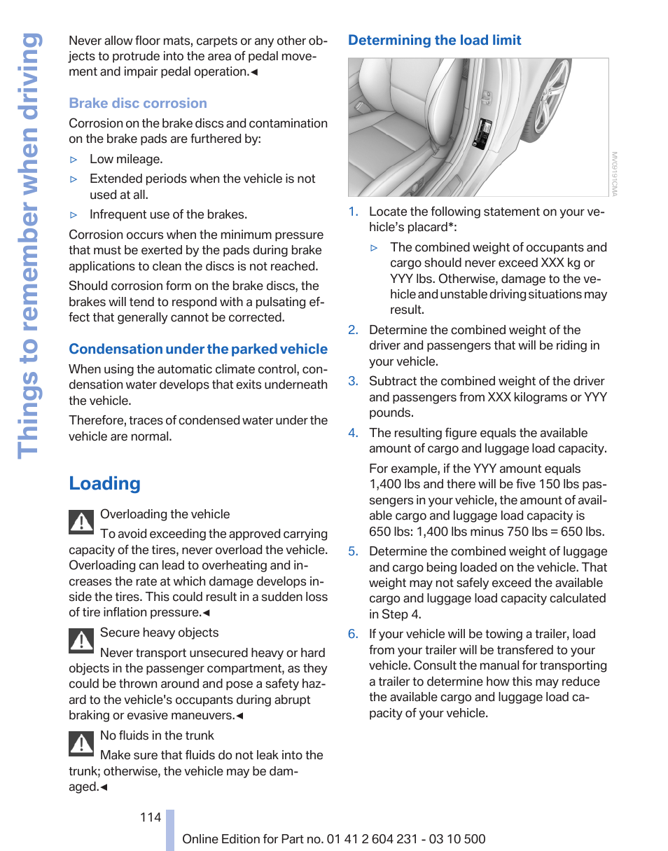 Loading, Things to remember when driving | BMW Z4 sDrive35is 2011 User Manual | Page 114 / 247