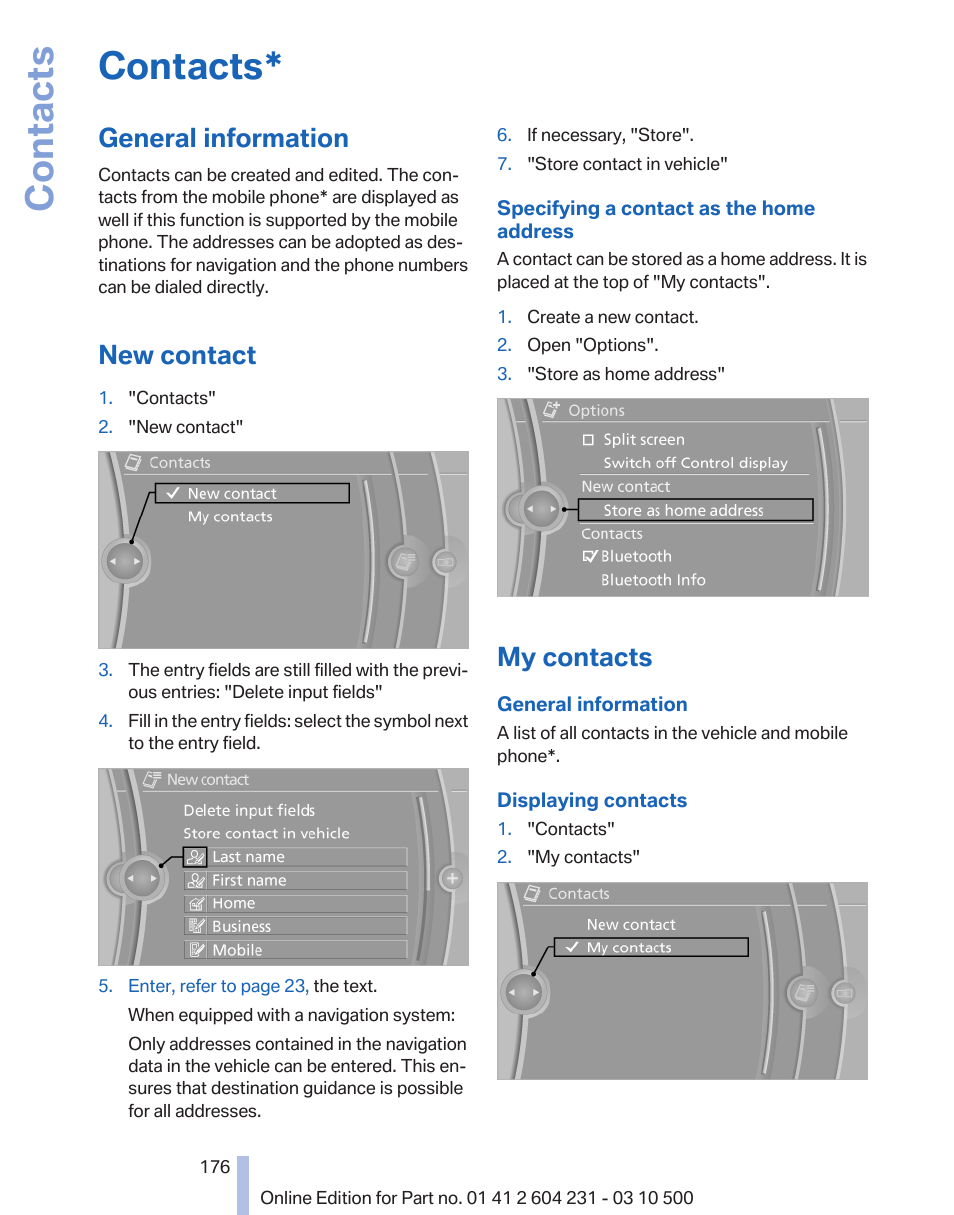 Contacts, General information, New contact | My contacts | BMW Z4 sDrive35is 2011 User Manual | Page 176 / 247