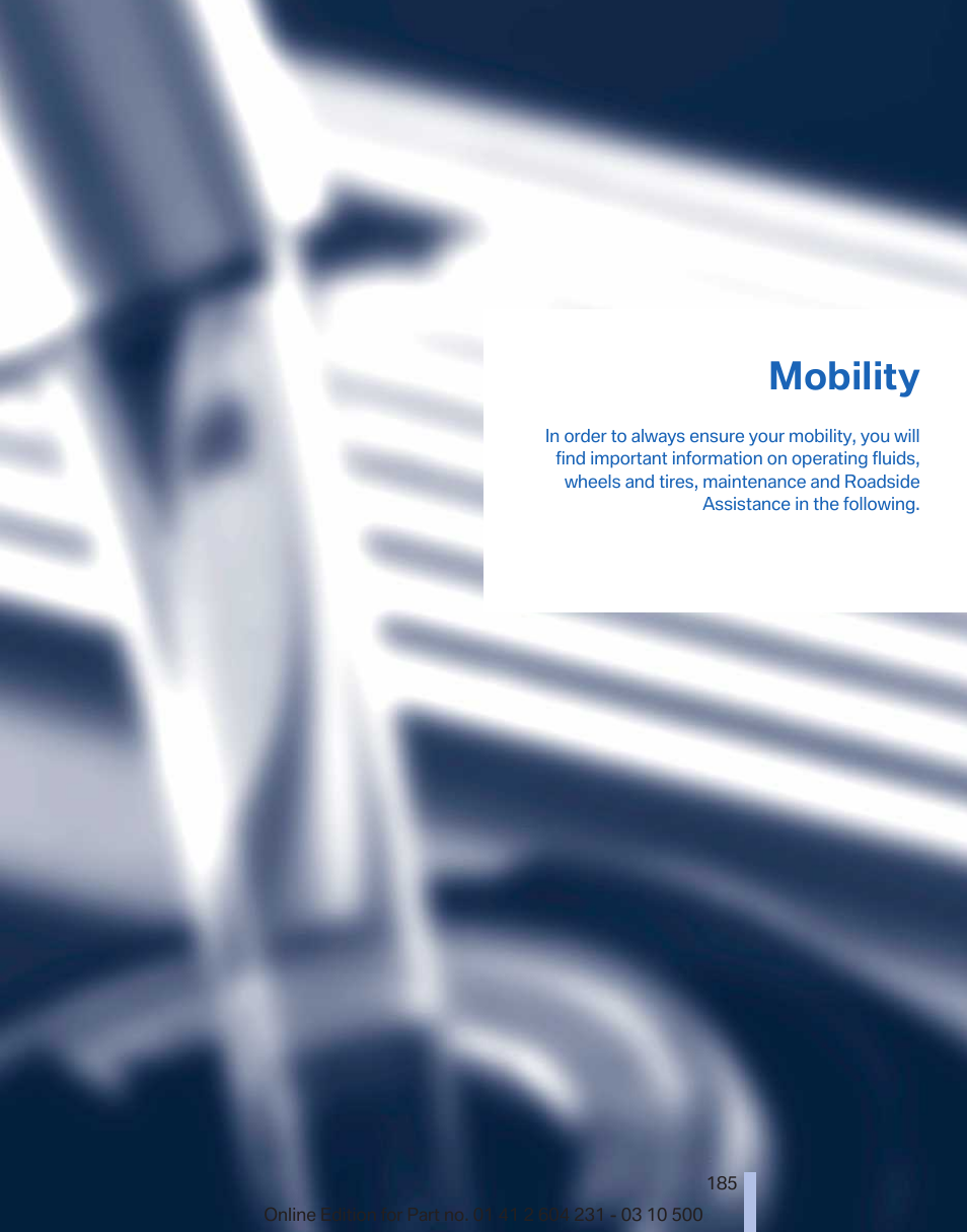 Mobility | BMW Z4 sDrive35is 2011 User Manual | Page 185 / 247