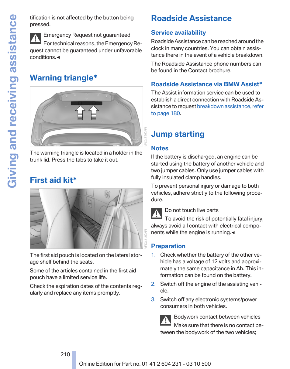 Warning triangle, First aid kit, Roadside assistance | Jump starting, Giving and receiving assistance | BMW Z4 sDrive35is 2011 User Manual | Page 210 / 247