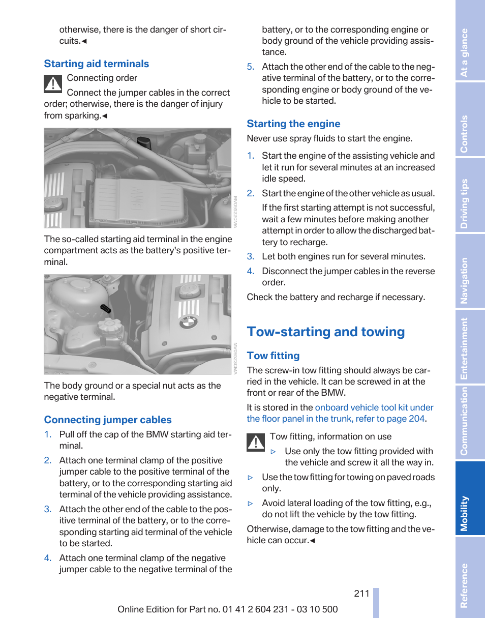 Tow-starting and towing, Towing, refer, Jump-starting connection, negative termi‐ nal 211 | Jump-starting connection, positive termi‐ nal 211 | BMW Z4 sDrive35is 2011 User Manual | Page 211 / 247