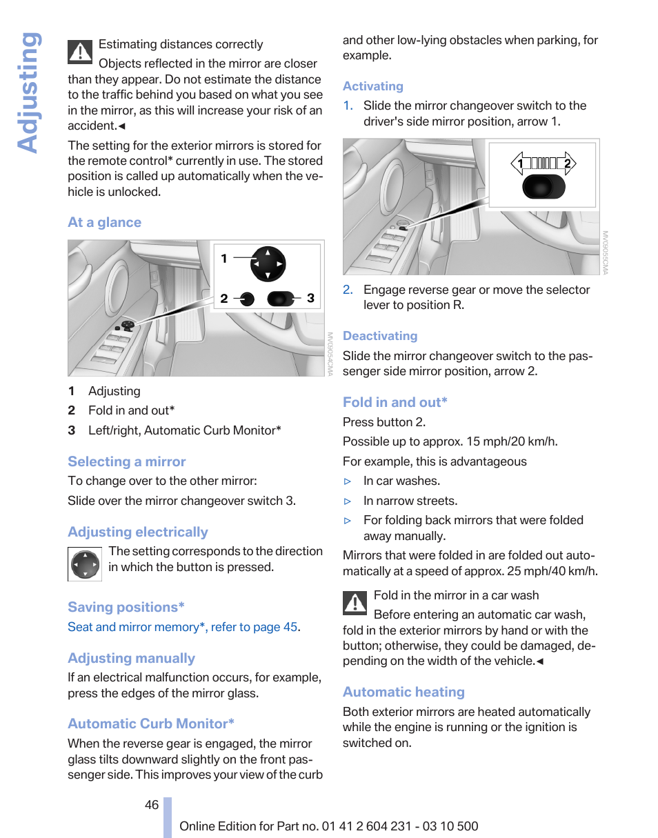 Adjusting | BMW Z4 sDrive35is 2011 User Manual | Page 46 / 247