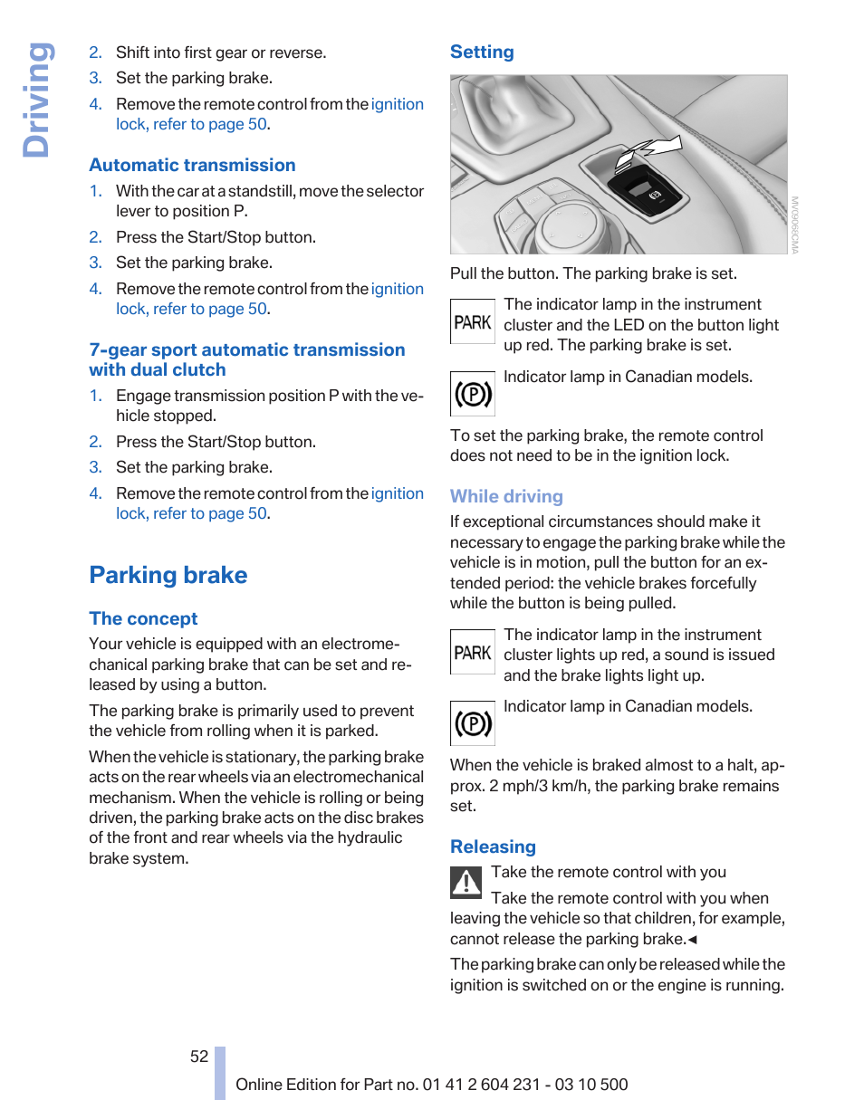 Parking brake, Parking brake 52, Driving | BMW Z4 sDrive35is 2011 User Manual | Page 52 / 247