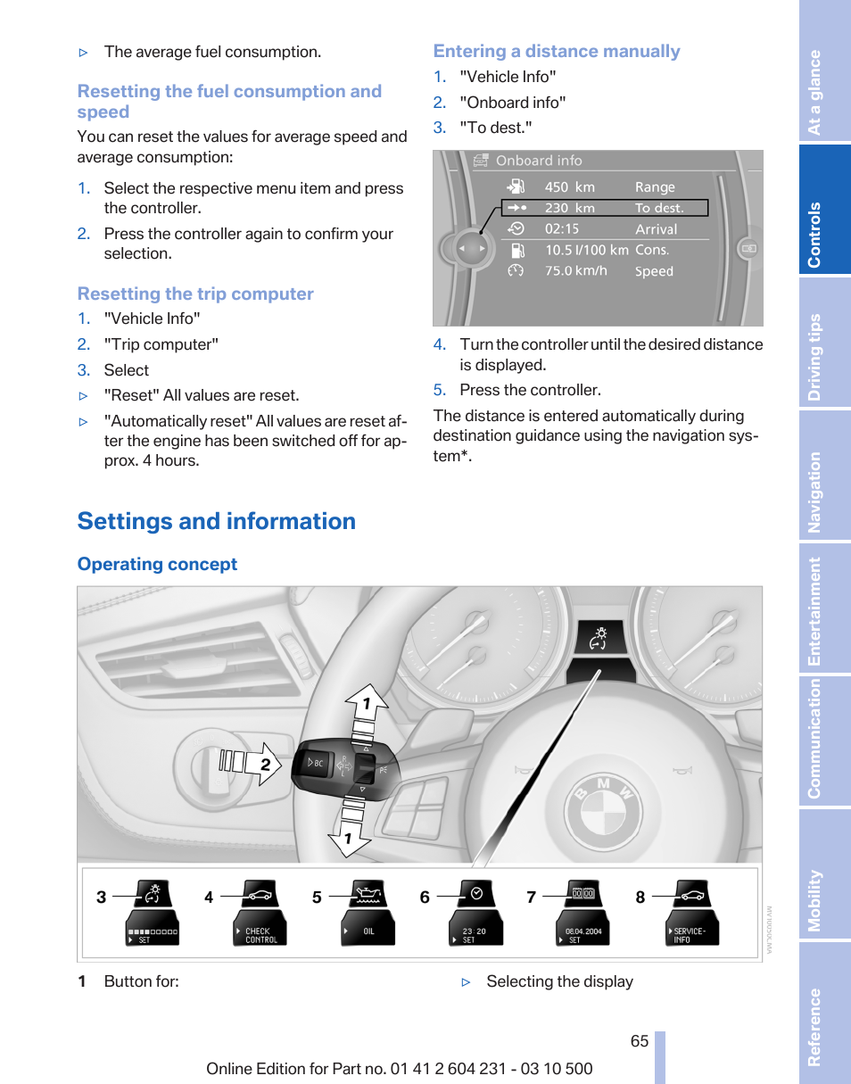 Settings and information, Settings and information about the vehicle 65, Settings and information 65 | BMW Z4 sDrive35is 2011 User Manual | Page 65 / 247