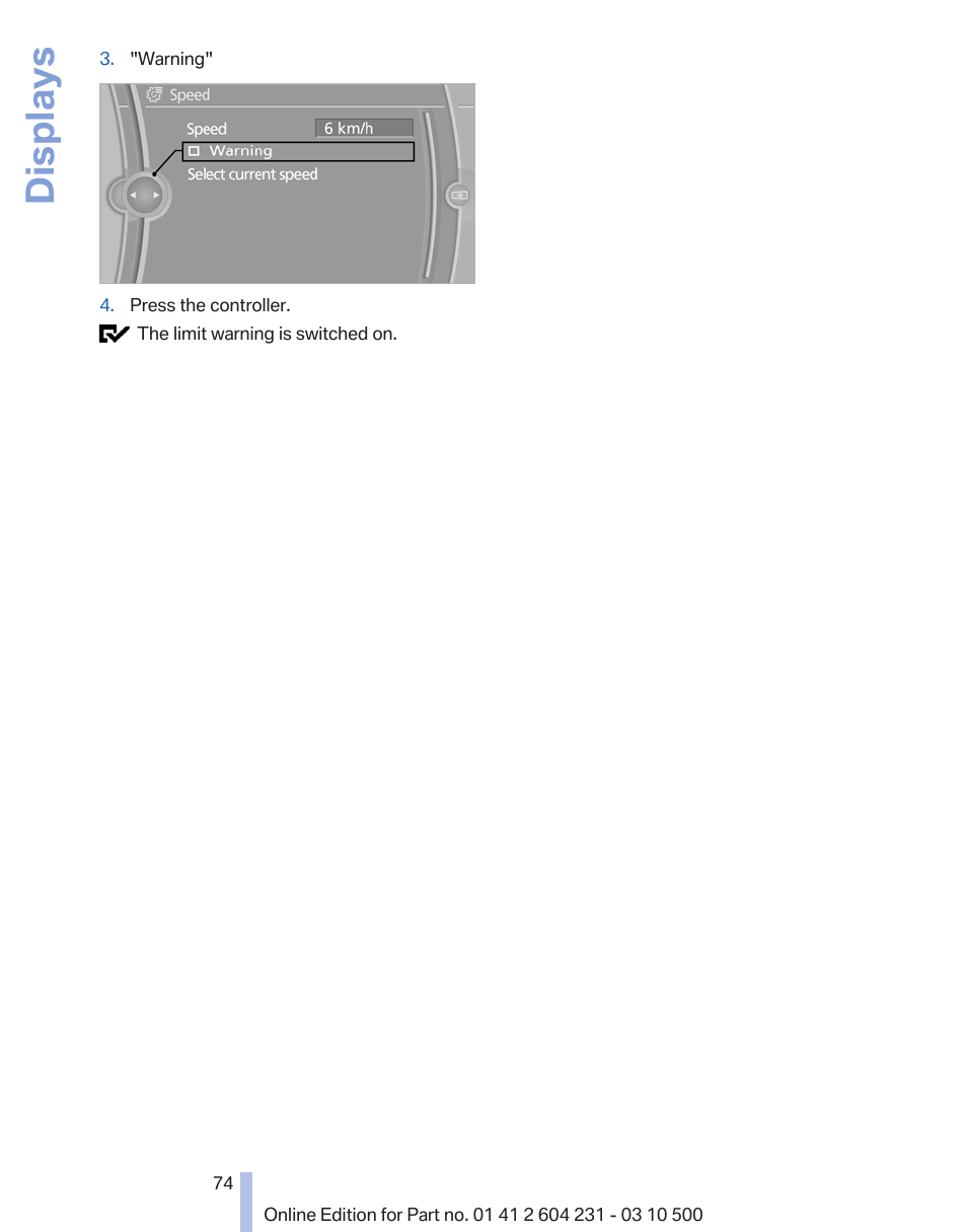 Displays | BMW Z4 sDrive35is 2011 User Manual | Page 74 / 247