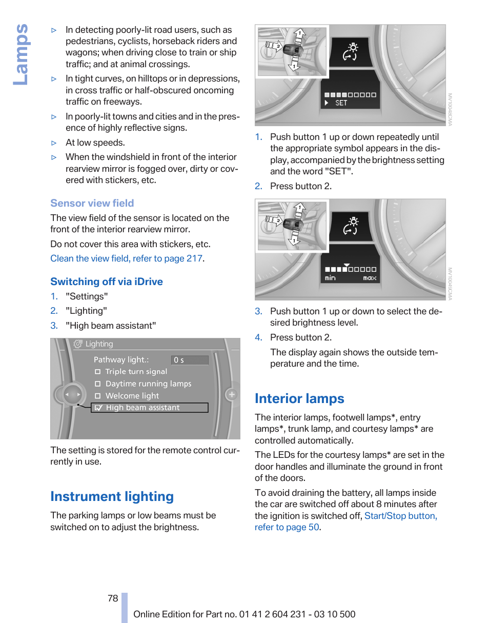 Instrument lighting, Interior lamps, Dimming the in | Strument lighting 78, Lamps | BMW Z4 sDrive35is 2011 User Manual | Page 78 / 247