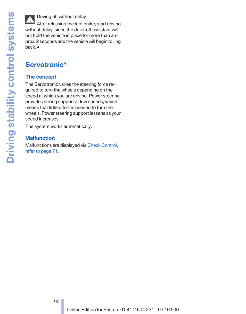 Servotronic, Driving stability control systems | BMW Z4 sDrive35is 2011 User Manual | Page 90 / 247