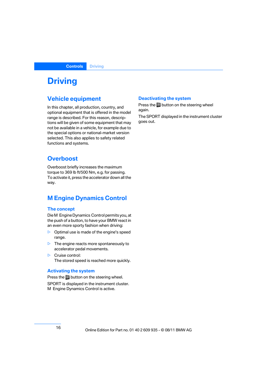 Driving, Vehicle equipment, Overboost | M engine dynamics control | BMW 1 Series M Coupe 2011 User Manual | Page 17 / 48