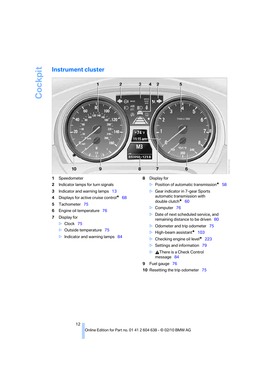 Instrument cluster, Cockpit | BMW M3 Sedan 2011 User Manual | Page 14 / 278