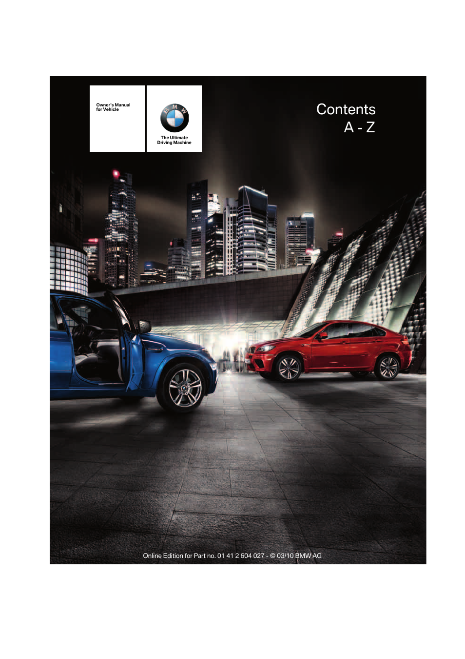 BMW X6 M 2011 User Manual | 312 pages