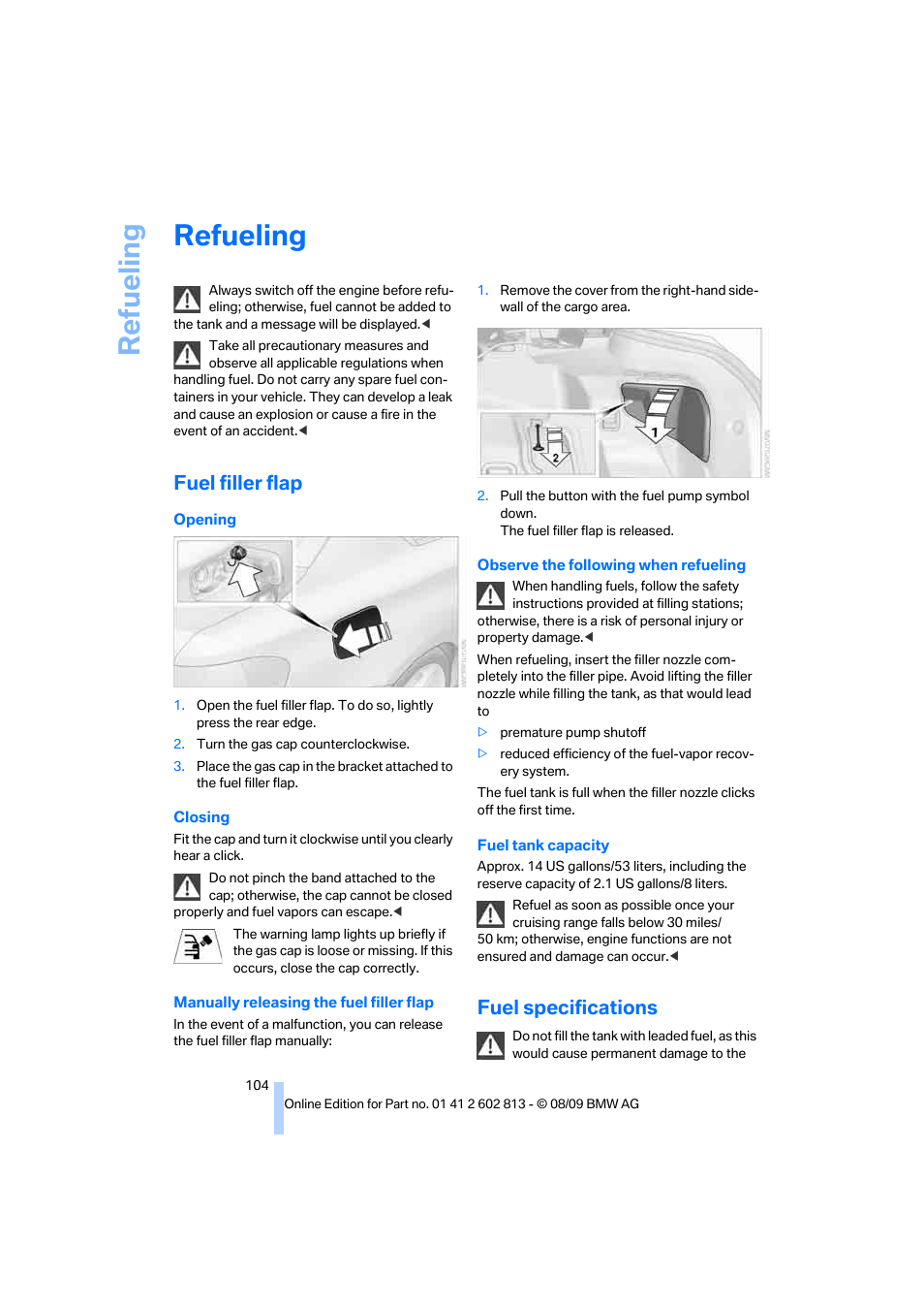 Refueling, Fuel filler flap, Fuel specifications | Ilit, Re fueling | BMW 135i Convertible 2010 User Manual | Page 106 / 166