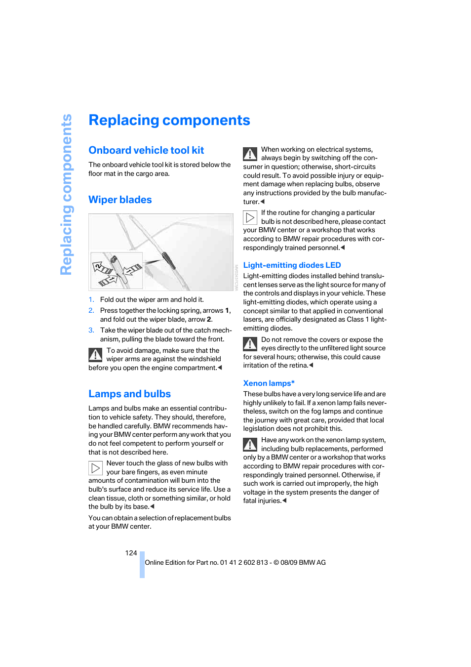 Replacing components, Onboard vehicle tool kit, Wiper blades | Lamps and bulbs | BMW 135i Convertible 2010 User Manual | Page 126 / 166