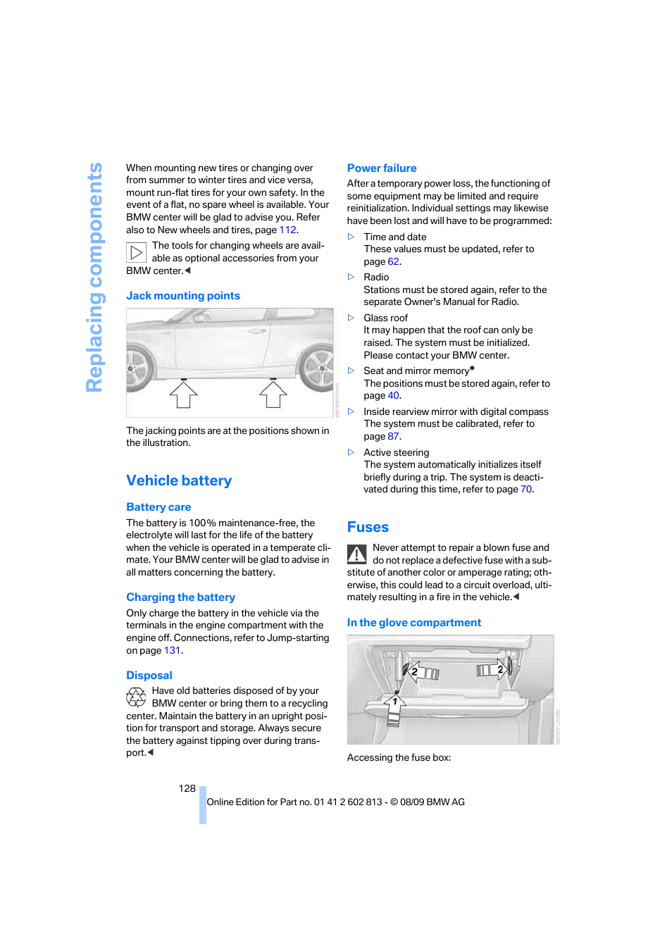 Vehicle battery, Fuses, Replacing components | BMW 135i Convertible 2010 User Manual | Page 130 / 166