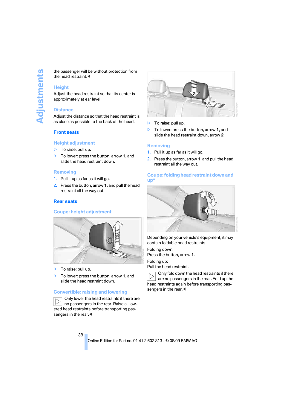 Adju stmen ts | BMW 135i Convertible 2010 User Manual | Page 40 / 166