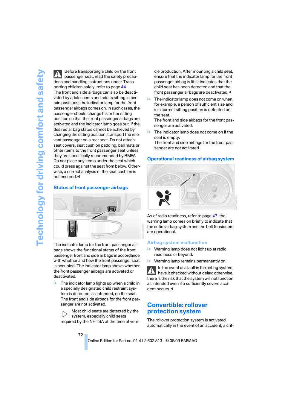 Convertible: rollover protection system, Te chnology for driving comfort and safe ty | BMW 135i Convertible 2010 User Manual | Page 74 / 166