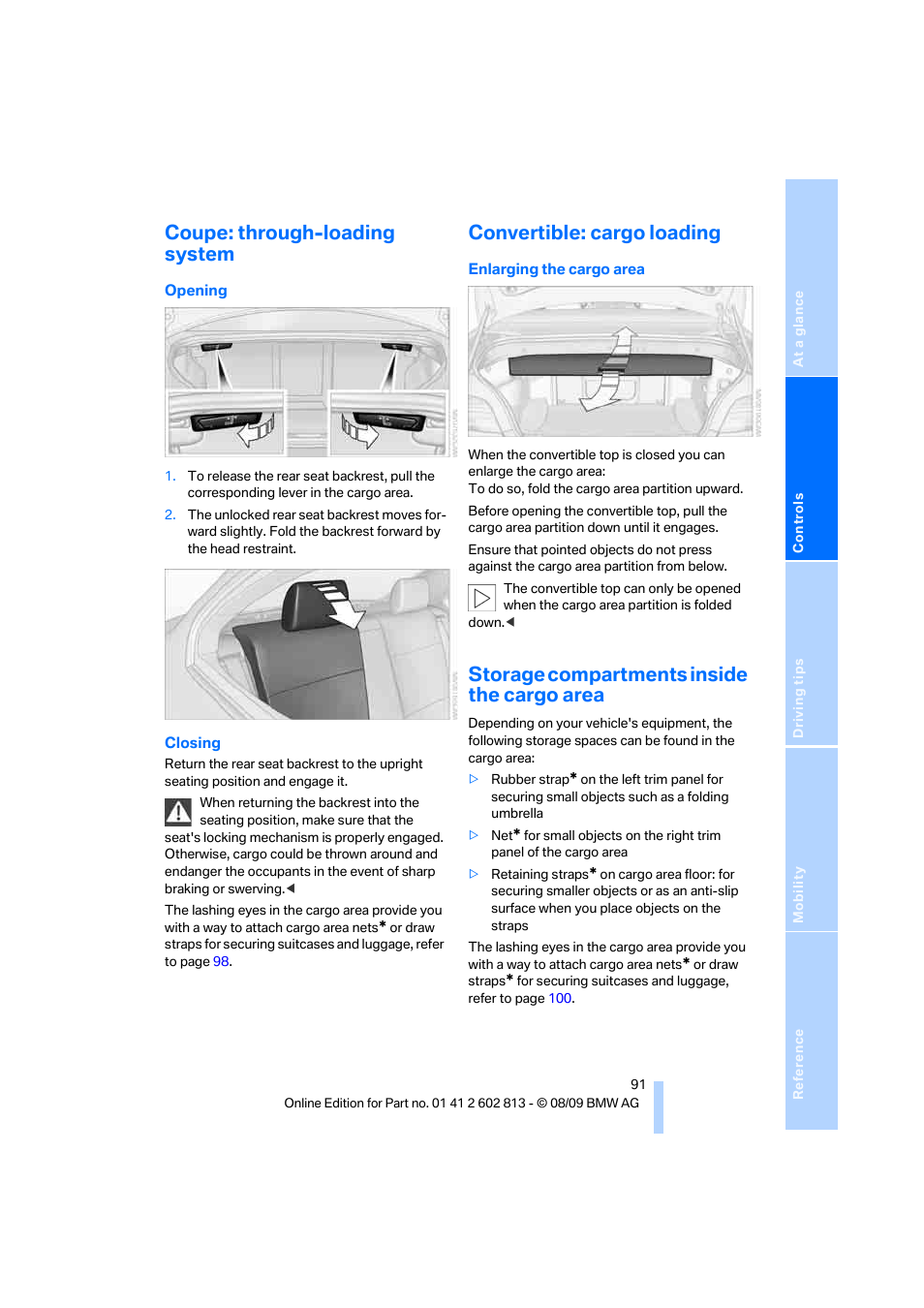 Coupe: through-loading system, Convertible: cargo loading, Storage compartments inside the cargo area | BMW 135i Convertible 2010 User Manual | Page 93 / 166