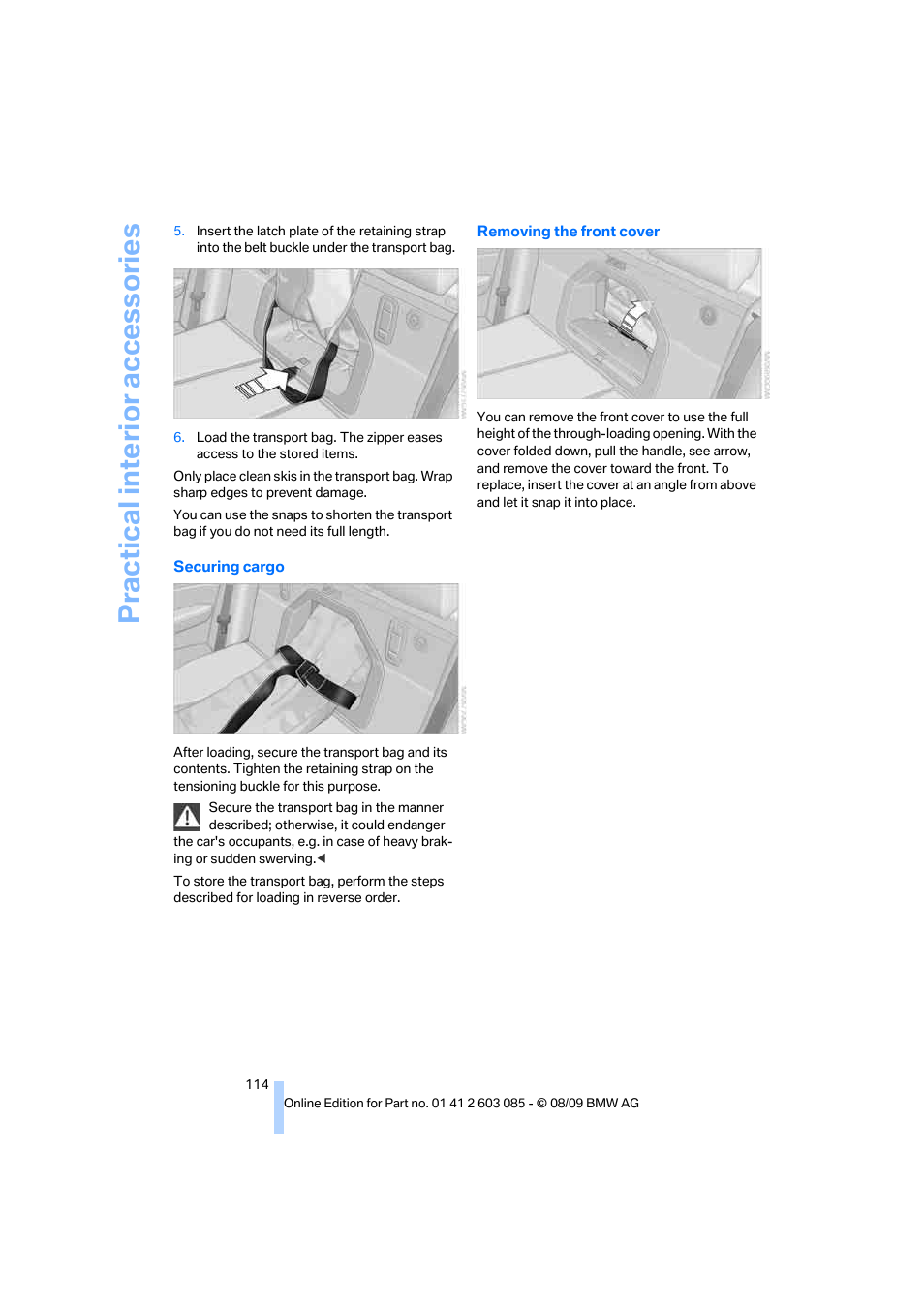 Practical interi or acc ess orie s | BMW 328i Convertible 2010 User Manual | Page 116 / 266