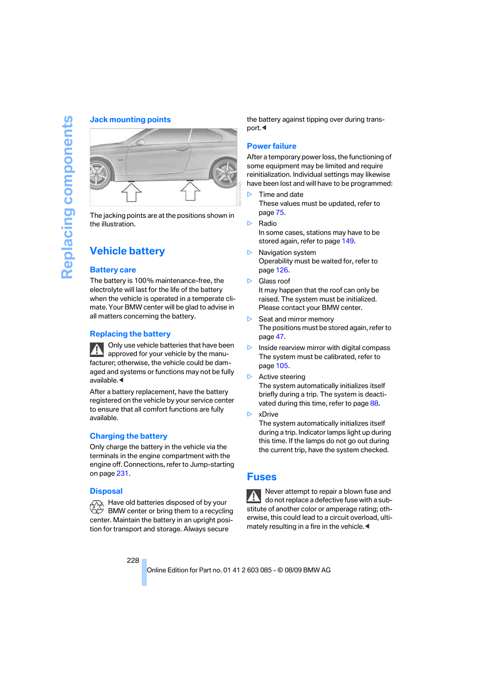 Vehicle battery, Fuses, Replacing components | BMW 328i Convertible 2010 User Manual | Page 230 / 266