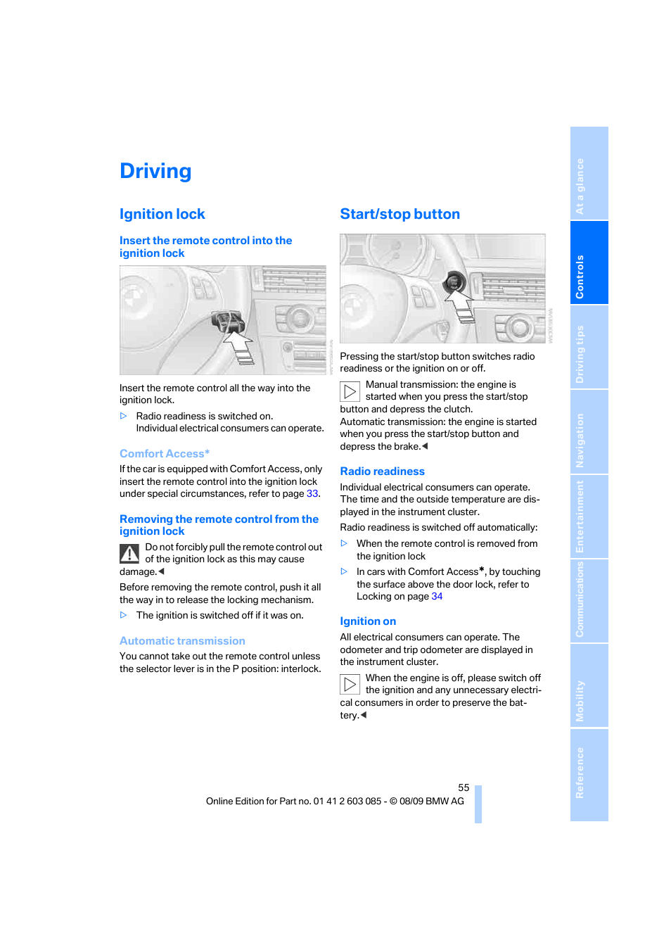 Driving, Ignition lock, Start/stop button | BMW 328i Convertible 2010 User Manual | Page 57 / 266