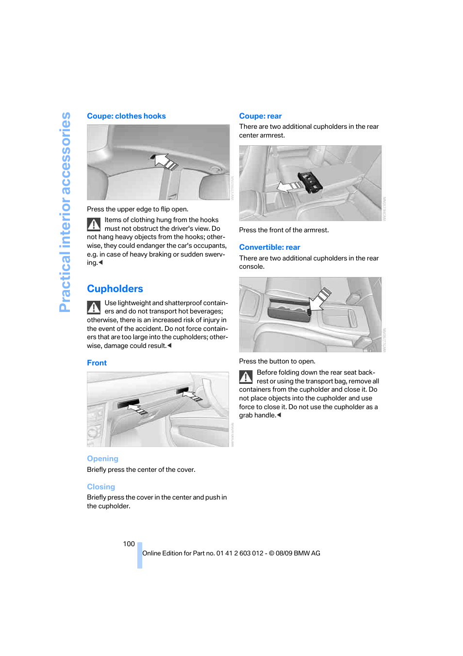 Cupholders, Practical interi or acc ess orie s | BMW 335i Convertible 2010 User Manual | Page 102 / 188