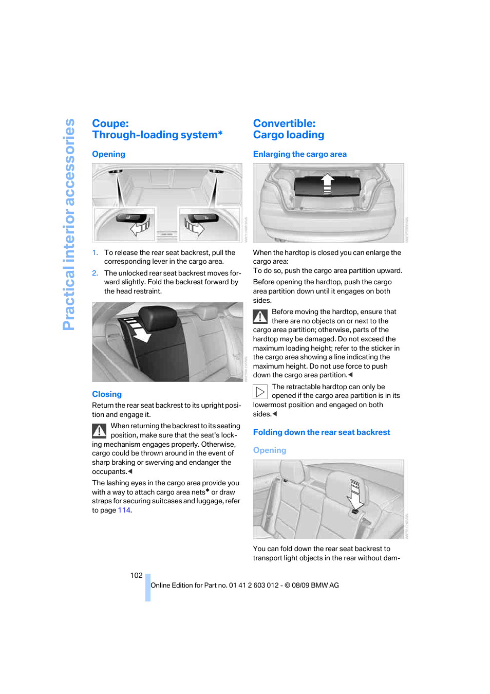 Coupe: through-loading system, Convertible: cargo loading, Practical interi or acc ess orie s | BMW 335i Convertible 2010 User Manual | Page 104 / 188