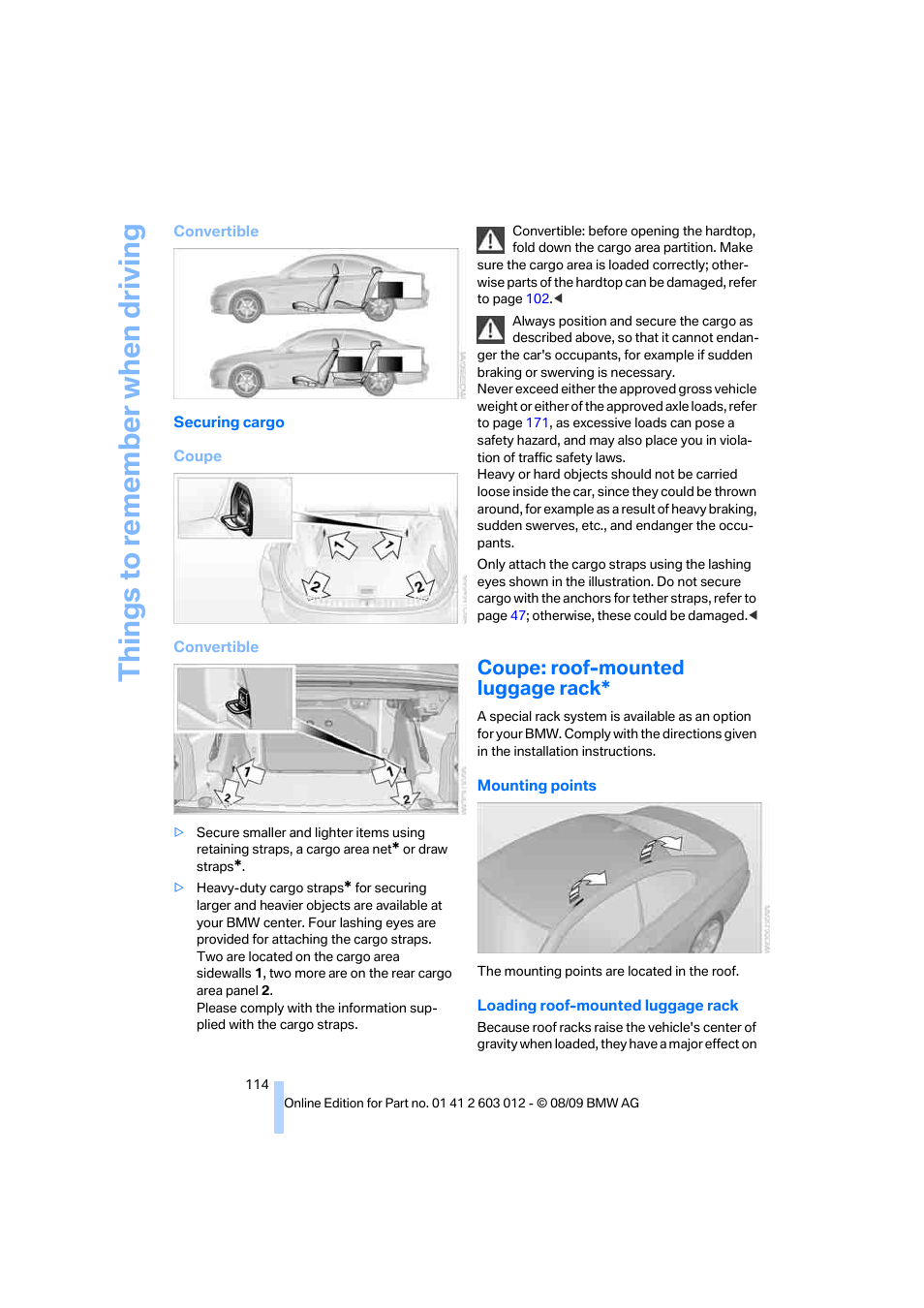 Coupe: roof-mounted luggage rack, Things to re memb er when driving | BMW 335i Convertible 2010 User Manual | Page 116 / 188