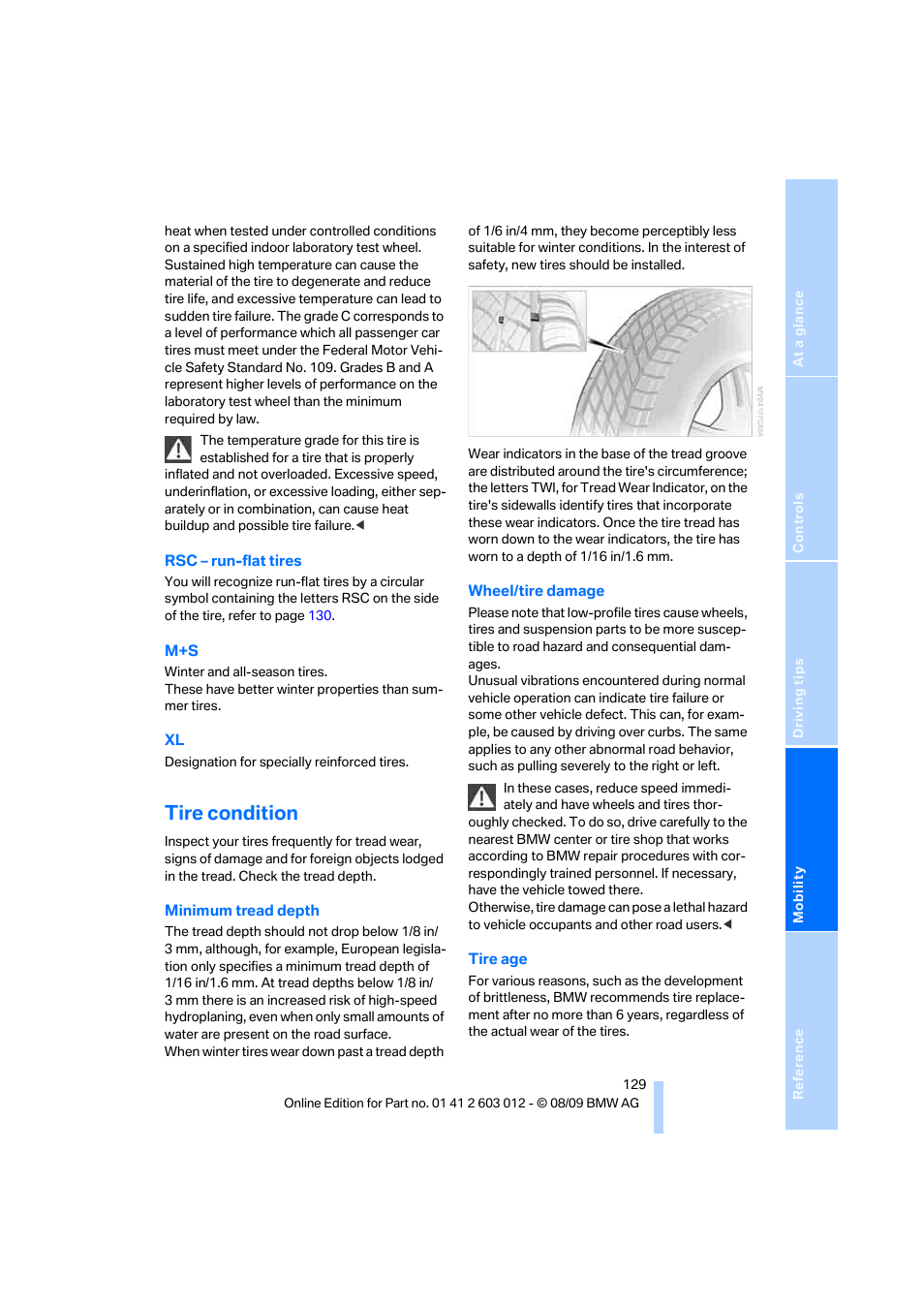 Tire condition | BMW 335i Convertible 2010 User Manual | Page 131 / 188