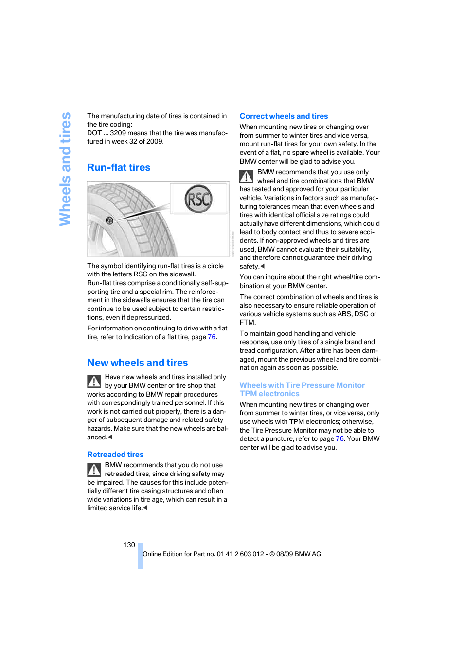 Run-flat tires, New wheels and tires, Wh eels and tire s | BMW 335i Convertible 2010 User Manual | Page 132 / 188