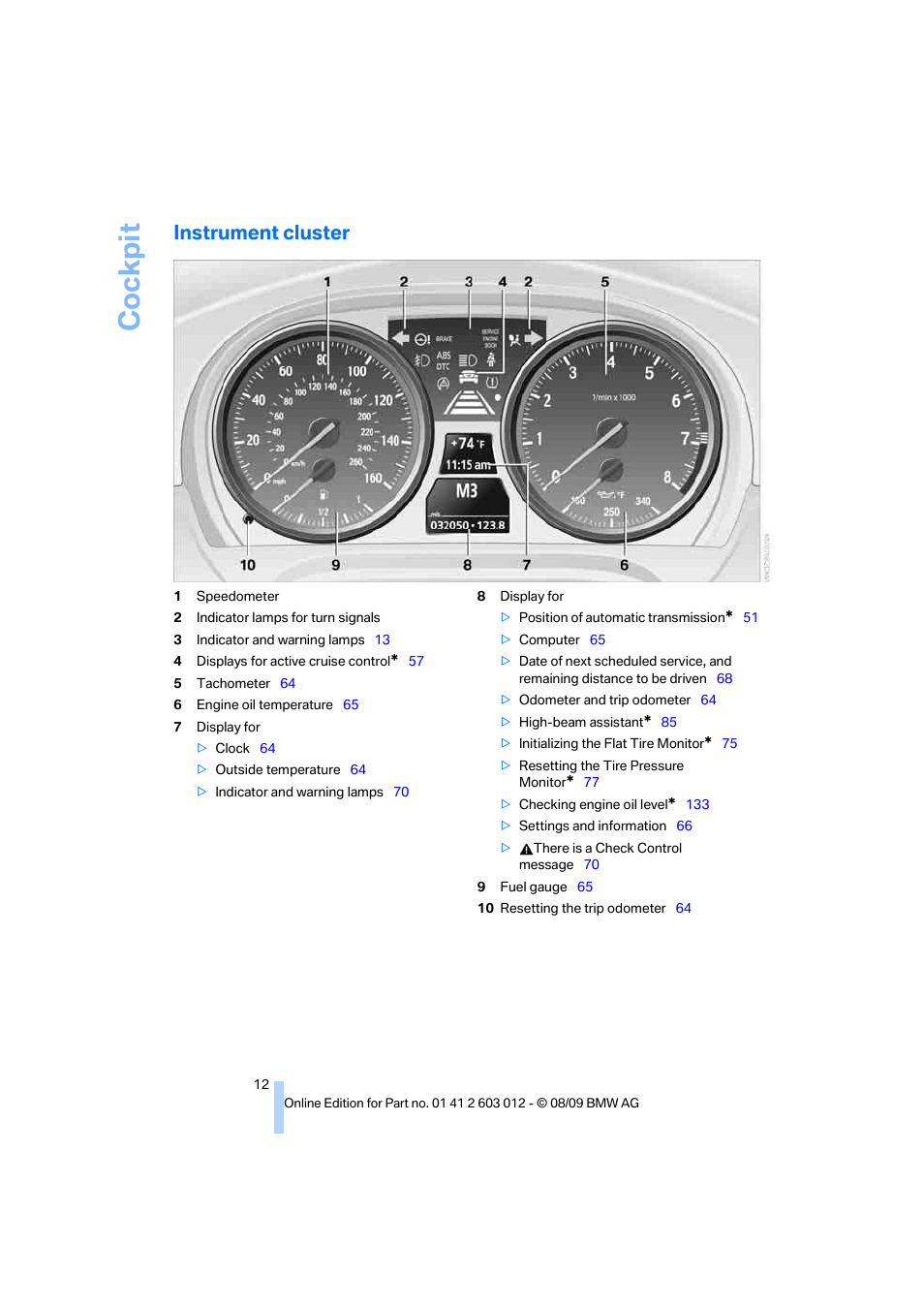 Instrument cluster, Cockpit | BMW 335i Convertible 2010 User Manual | Page 14 / 188