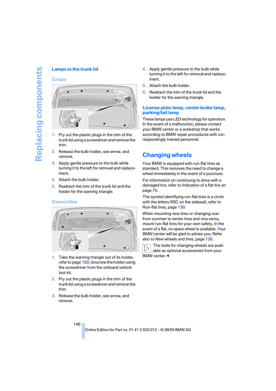 Changing wheels, Replacing components | BMW 335i Convertible 2010 User Manual | Page 148 / 188