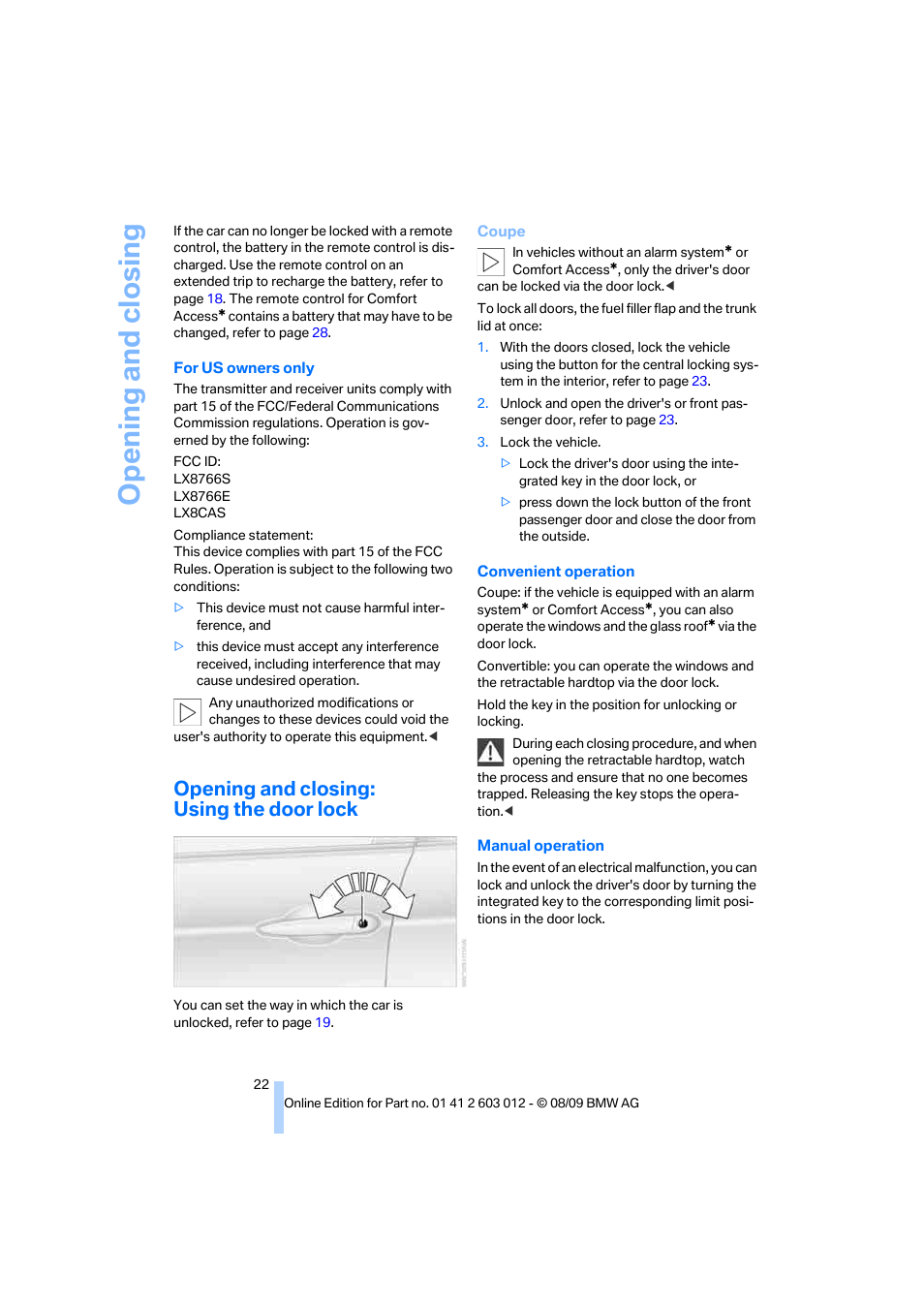 Opening and closing: using the door lock, Opening and closing | BMW 335i Convertible 2010 User Manual | Page 24 / 188