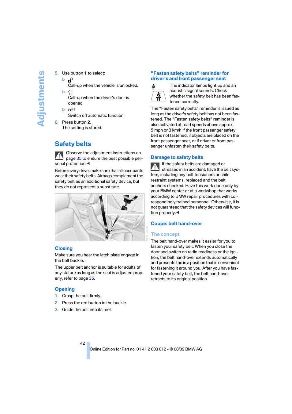 Safety belts, Adju stmen ts | BMW 335i Convertible 2010 User Manual | Page 44 / 188
