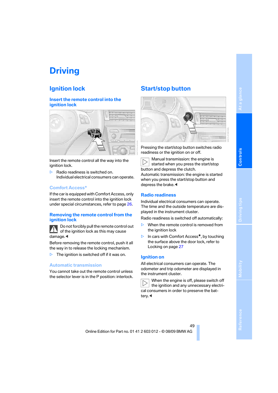 Driving, Ignition lock, Start/stop button | BMW 335i Convertible 2010 User Manual | Page 51 / 188