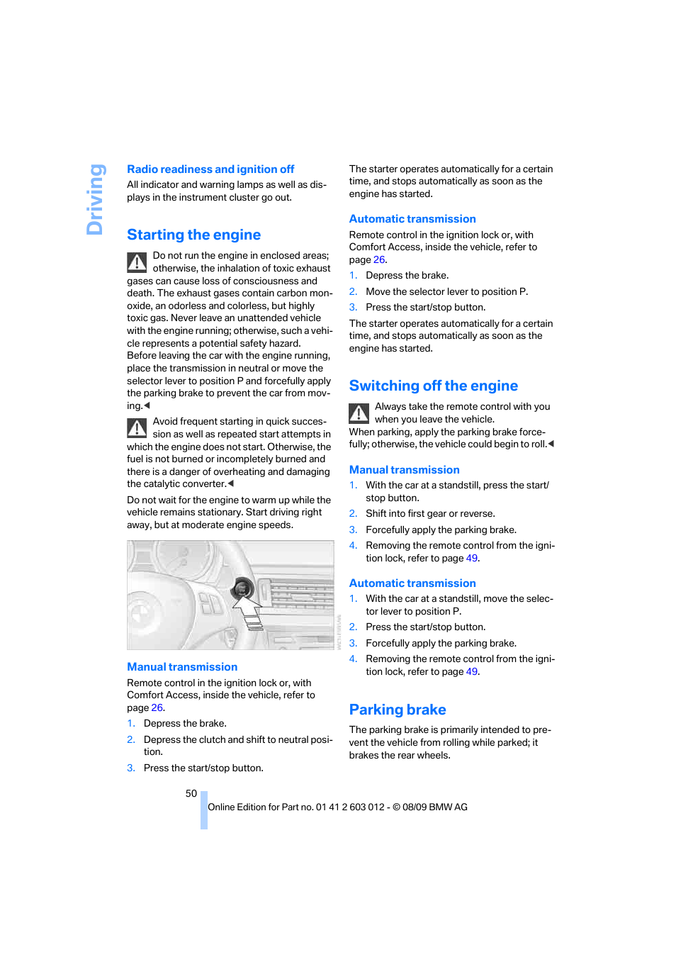 Starting the engine, Switching off the engine, Parking brake | Driving | BMW 335i Convertible 2010 User Manual | Page 52 / 188