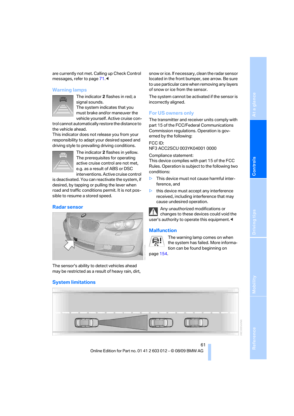 System limitations | BMW 335i Convertible 2010 User Manual | Page 63 / 188