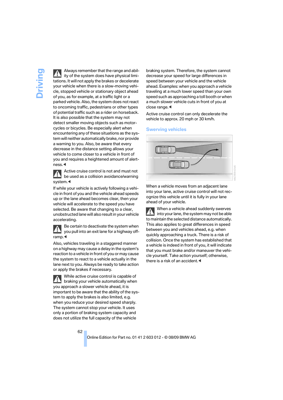 Driving | BMW 335i Convertible 2010 User Manual | Page 64 / 188