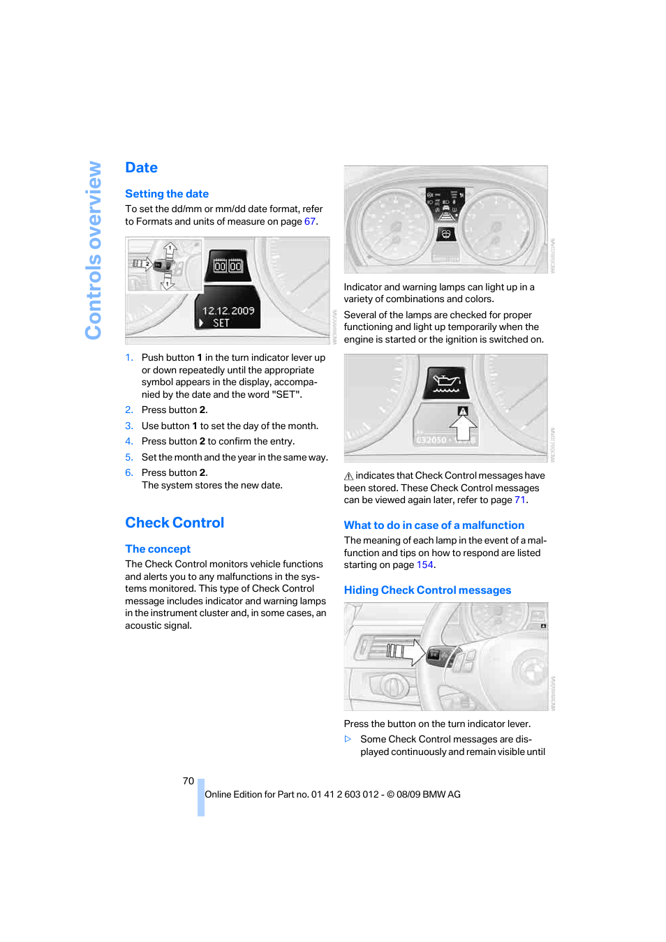 Date, Check control, Controls overview | BMW 335i Convertible 2010 User Manual | Page 72 / 188