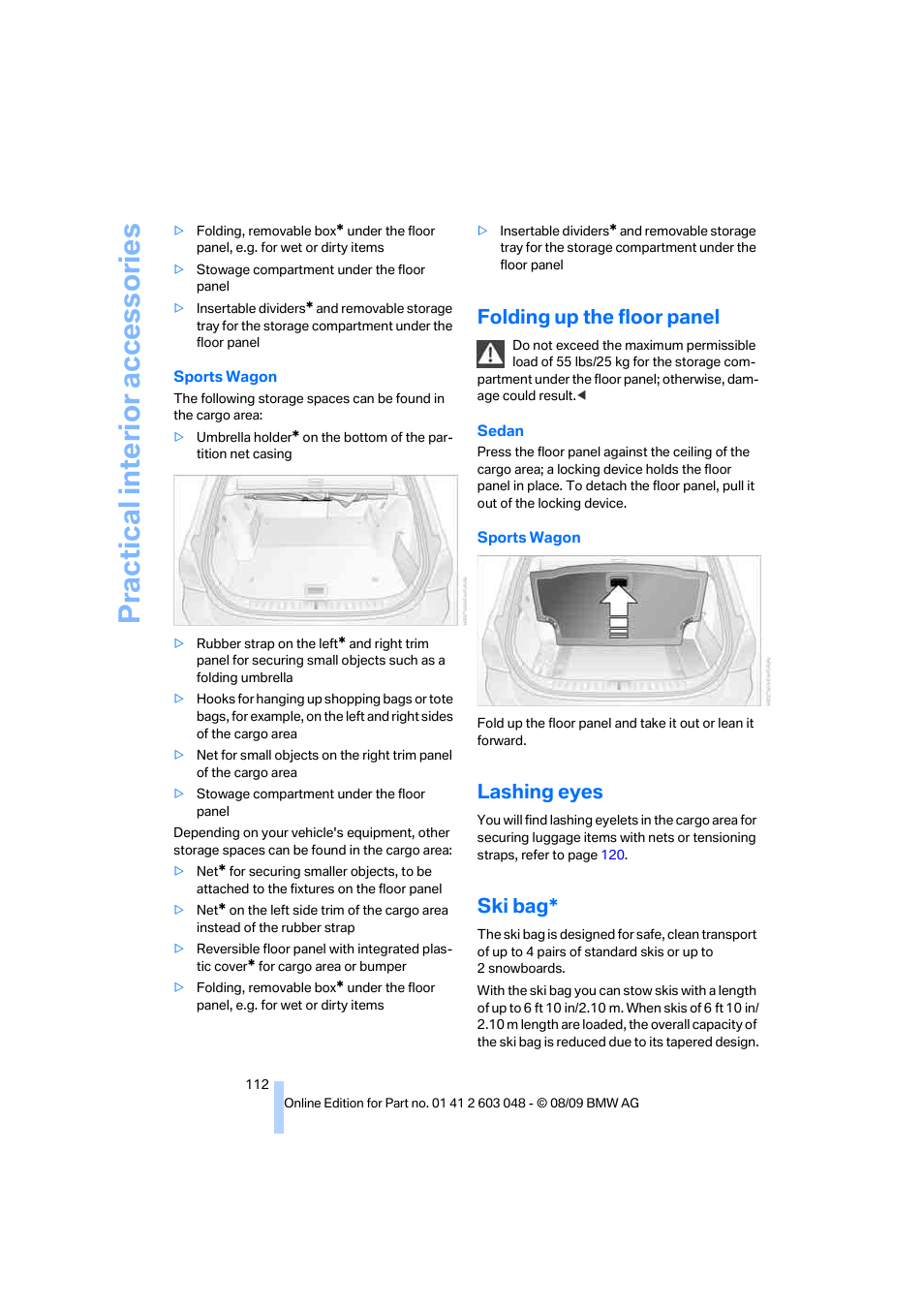 Folding up the floor panel, Lashing eyes, Ski bag | Practical interi or acc ess orie s | BMW 328i xDrive Sports Wagon 2010 User Manual | Page 114 / 274