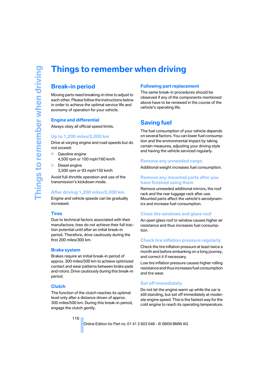 Things to remember when driving, Break-in period, Saving fuel | G ti, Things to re memb er when driving | BMW 328i xDrive Sports Wagon 2010 User Manual | Page 118 / 274