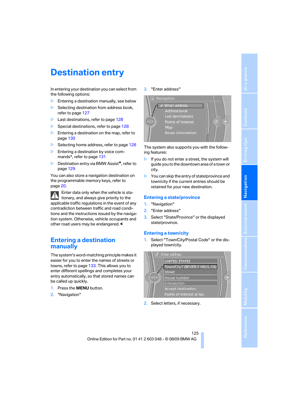 Destination entry, Entering a destination manually | BMW 328i xDrive Sports Wagon 2010 User Manual | Page 127 / 274