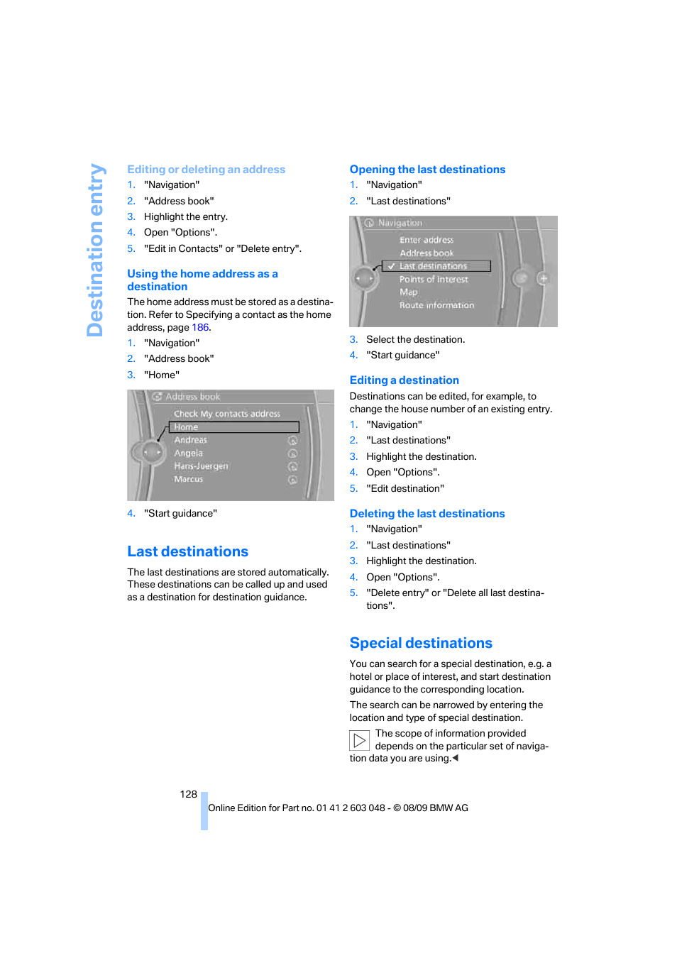Last destinations, Special destinations, Destination entry | BMW 328i xDrive Sports Wagon 2010 User Manual | Page 130 / 274