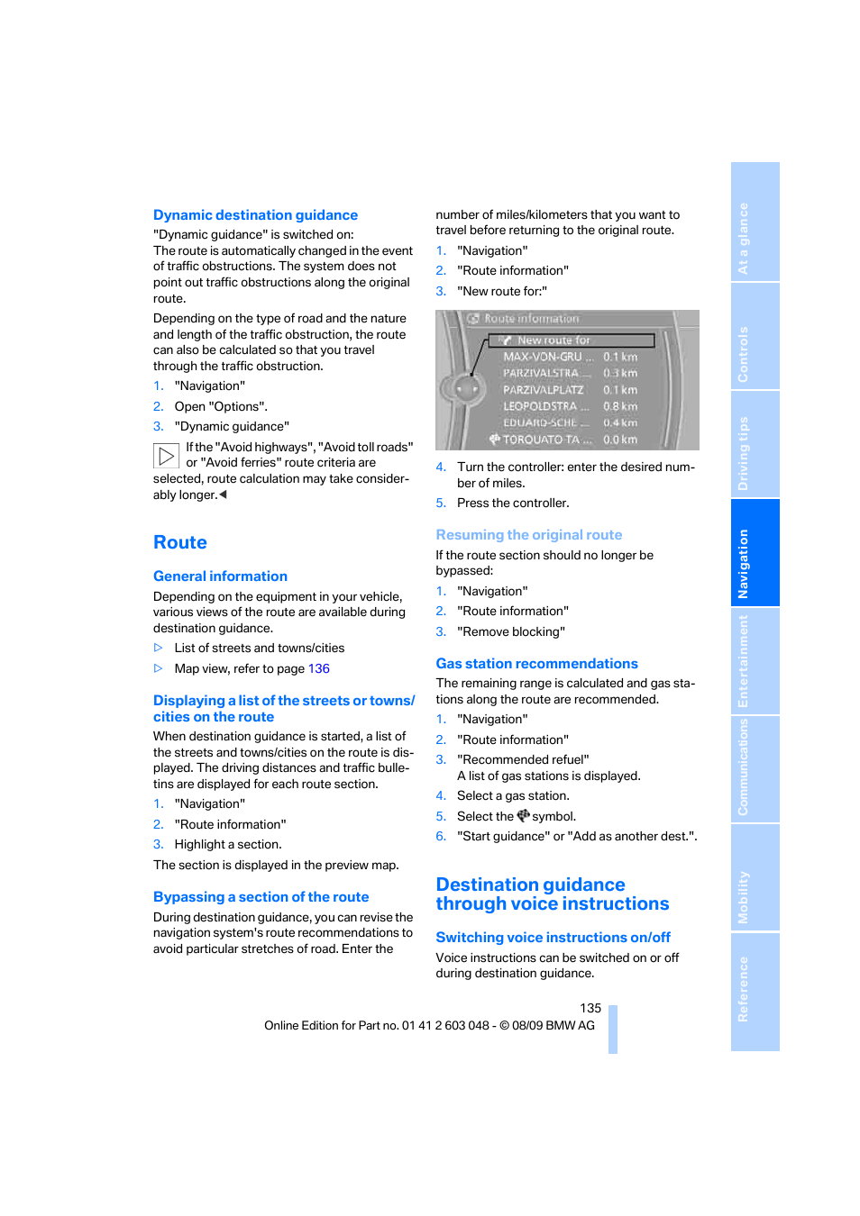 Route, Destination guidance through voice instructions | BMW 328i xDrive Sports Wagon 2010 User Manual | Page 137 / 274