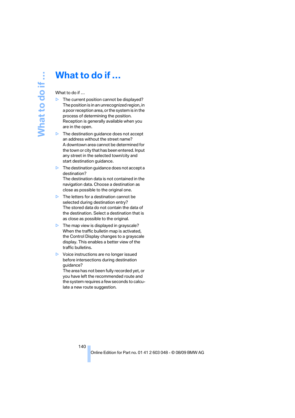 What to do if, What to d o if | BMW 328i xDrive Sports Wagon 2010 User Manual | Page 142 / 274