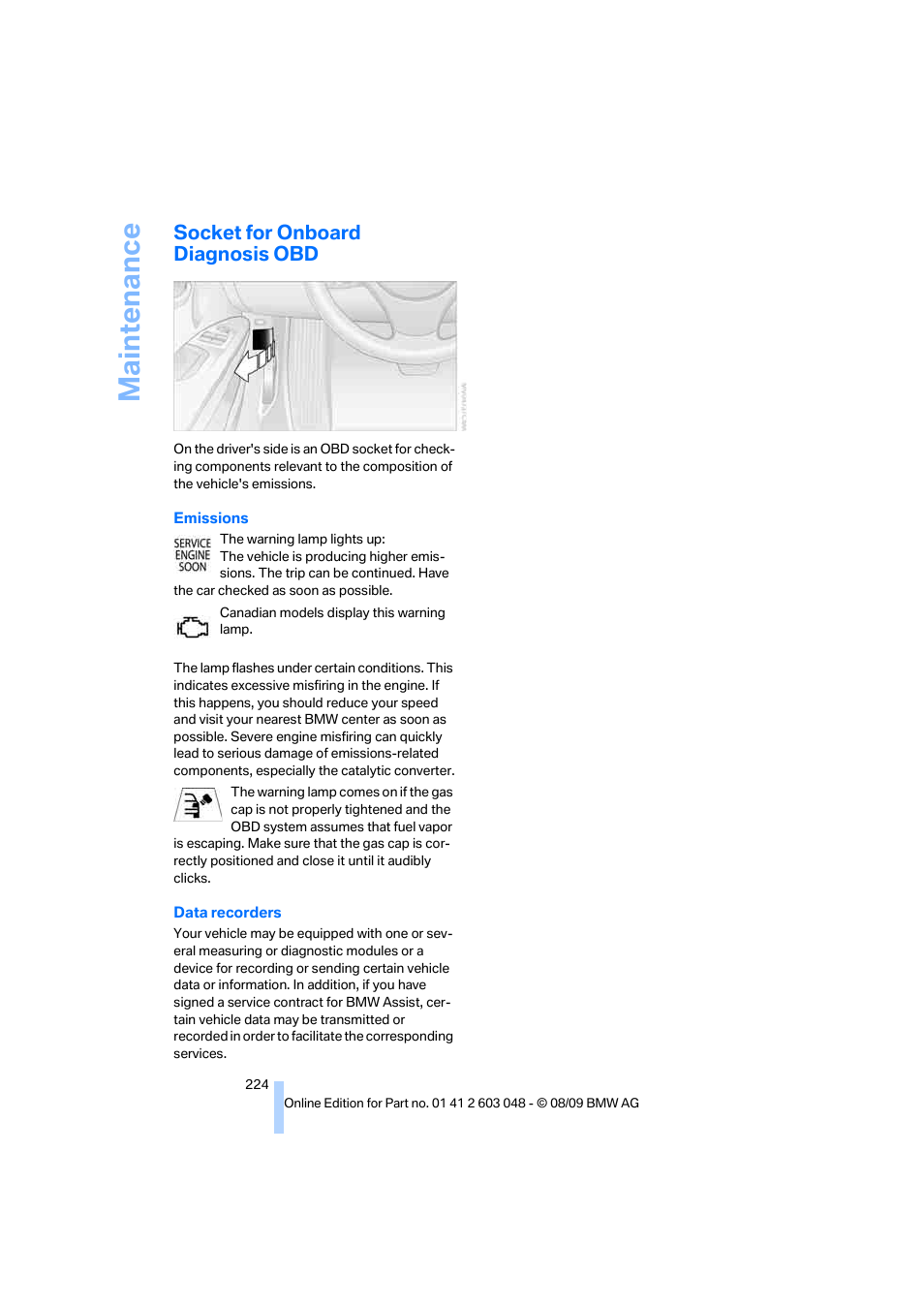 Socket for onboard diagnosis obd, Maintenance | BMW 328i xDrive Sports Wagon 2010 User Manual | Page 226 / 274