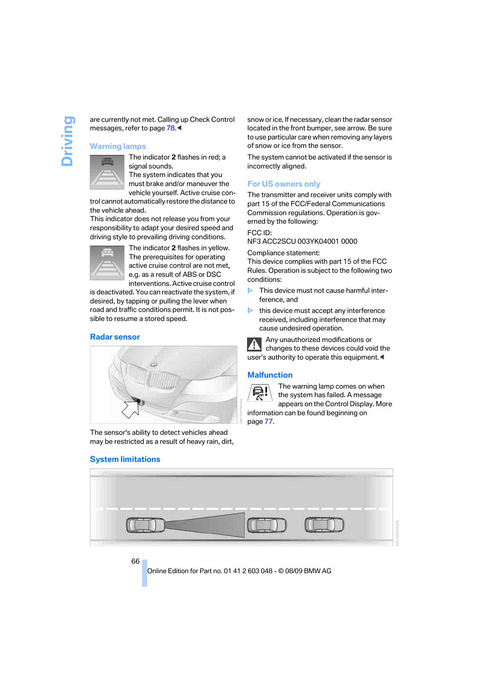 E system limitations, Driving | BMW 328i xDrive Sports Wagon 2010 User Manual | Page 68 / 274